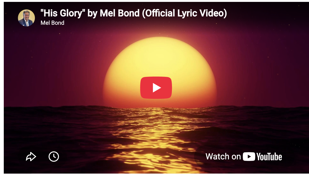 His Glory by Mel Bond